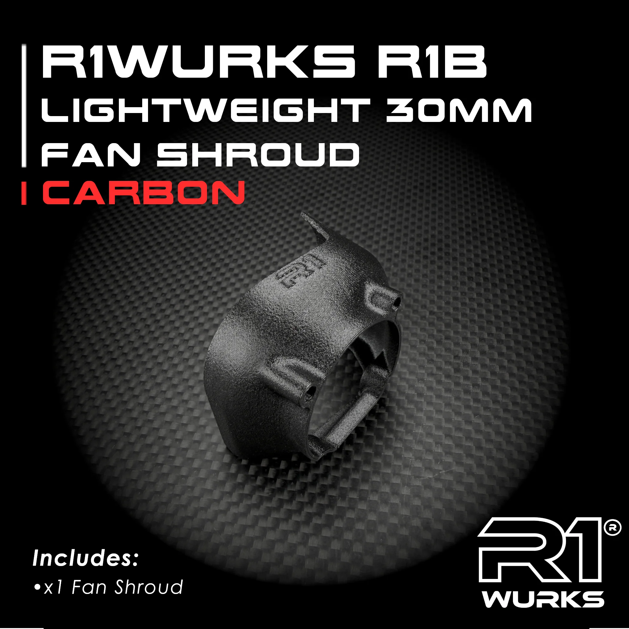 R1 Wurks 920338 R1B Lightweight 30mm Fan Shroud