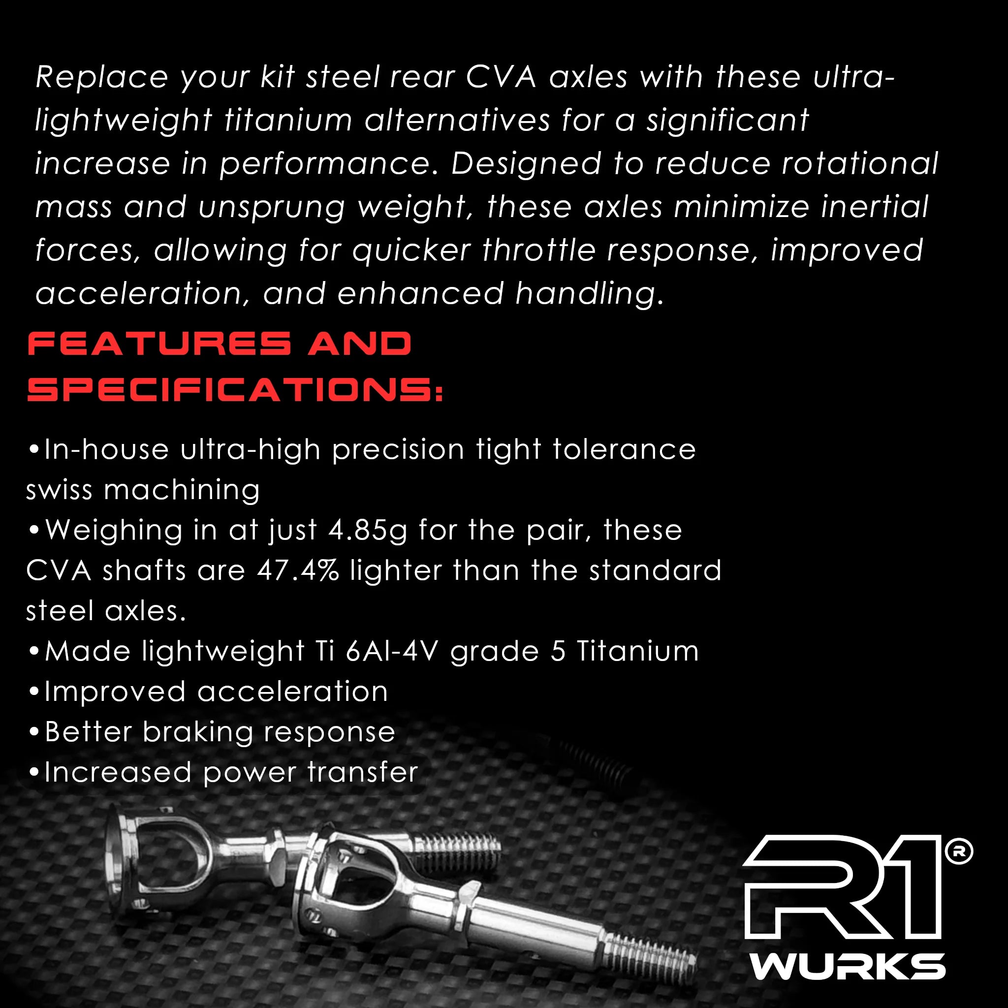 R1 Wurks 920341 R1B Ultra Lightweight Titanium Rear CVA Axle